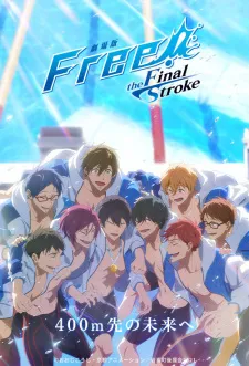 Free! Movie 5: The Final Stroke - Kouhen - Anizm.TV