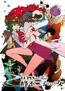 Lupin the Third: Mine Fujiko to Iu Onna - Anizm.TV