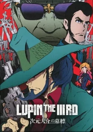 Lupin the Third: Jigen Daisuke no Bohyou - Anizm.TV